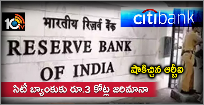 RBI slaps Rs 3 crore penalty on Citibank India