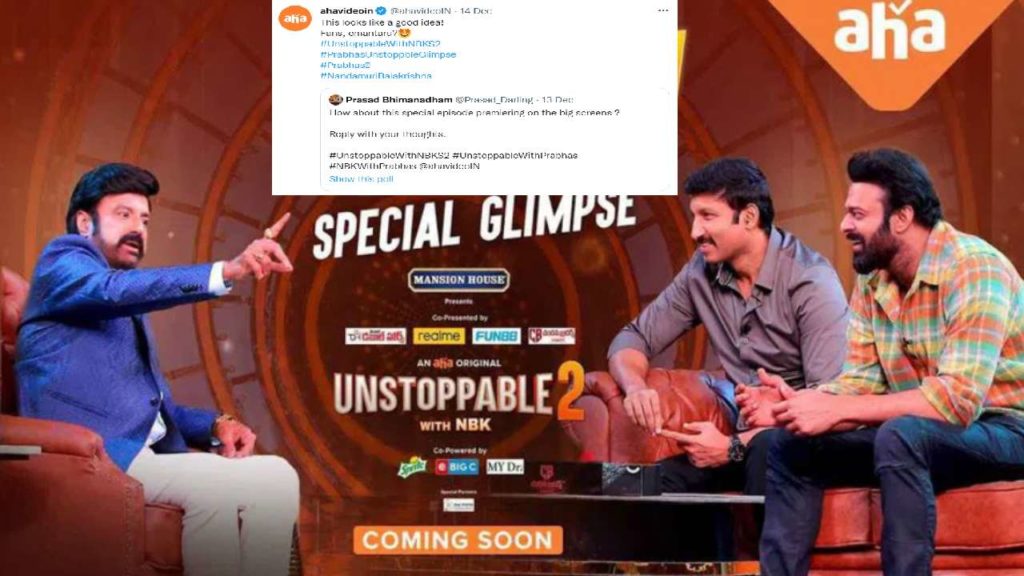 Prabhas Unstoppable Episode Releaseing in Theaters?