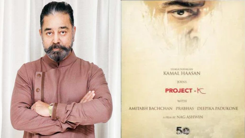 Kamal Haasan Plays a key role in Project K