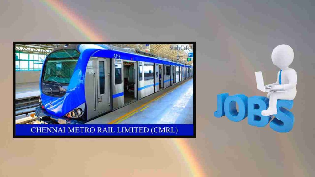 Chennai Metro Recruitment