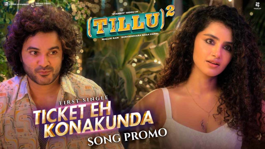 Ticket Eh Konakunda song promo released from Tillu Square