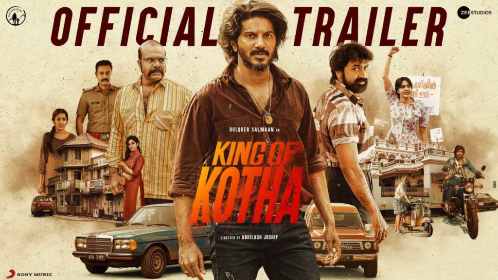 Dulquer Salmaan King of Kotha Trailer Released