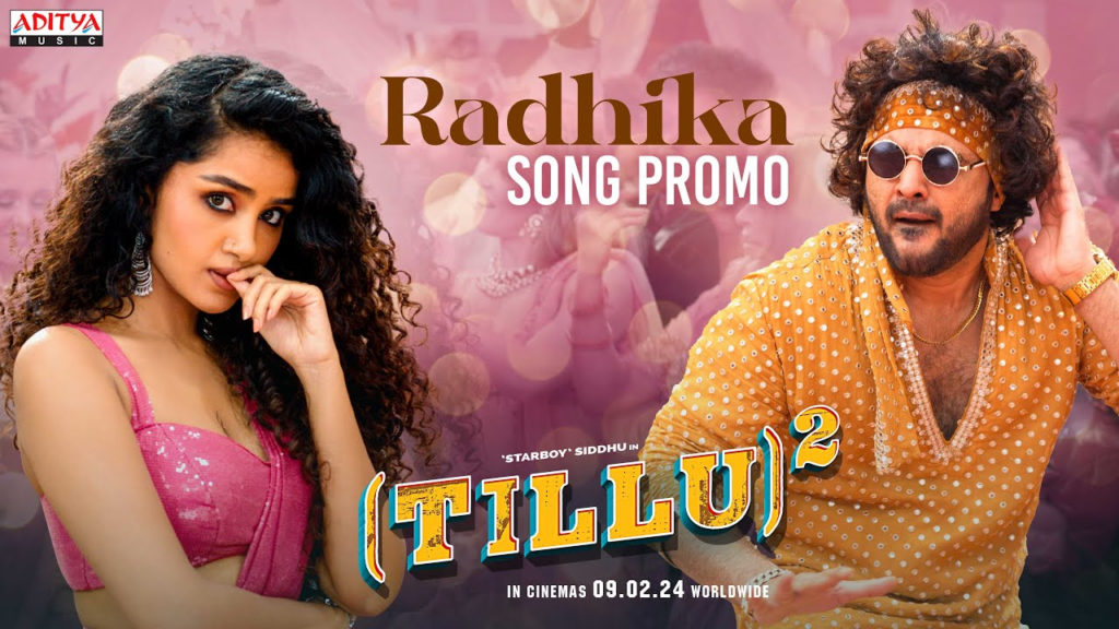 Radhika Song Promo released from Tillu Square movie