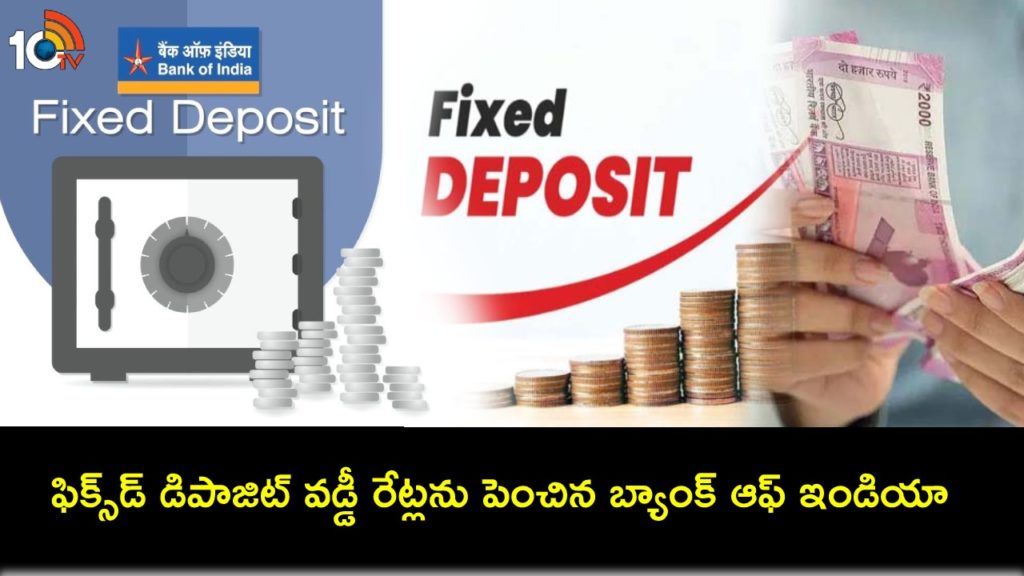 Bank of India Increases Fixed Deposit Rates for Various Tenor