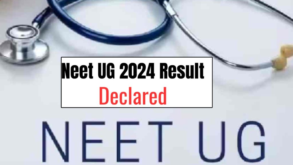 National Testing Agency Declares NEET-UG Final Results