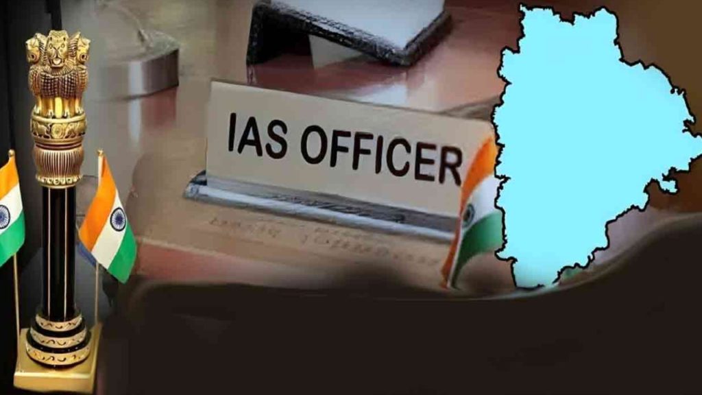 Six IAS Officers transferred in telangana State
